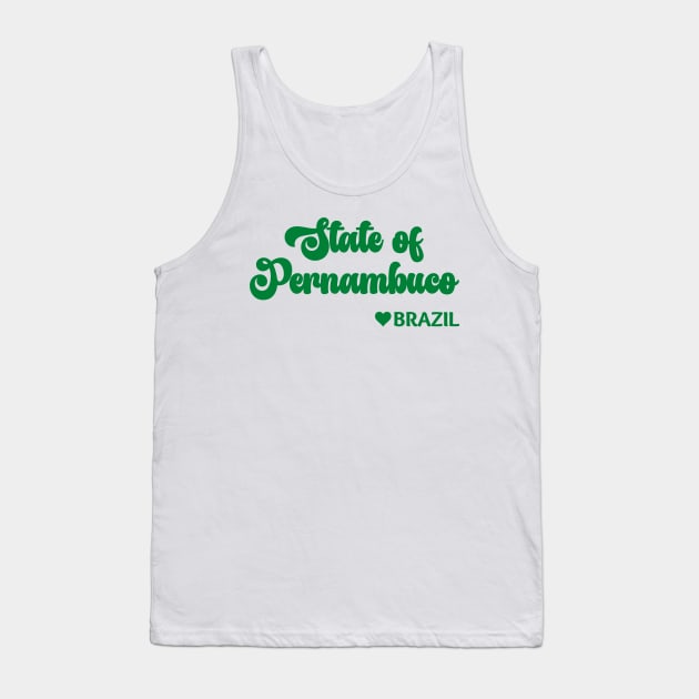 State of Pernambuco: Eu amo o Brasil - I love Brazil Tank Top by teezeedy